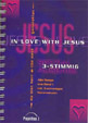 In Love With Jesus Spezial Songbook/Liederbuch